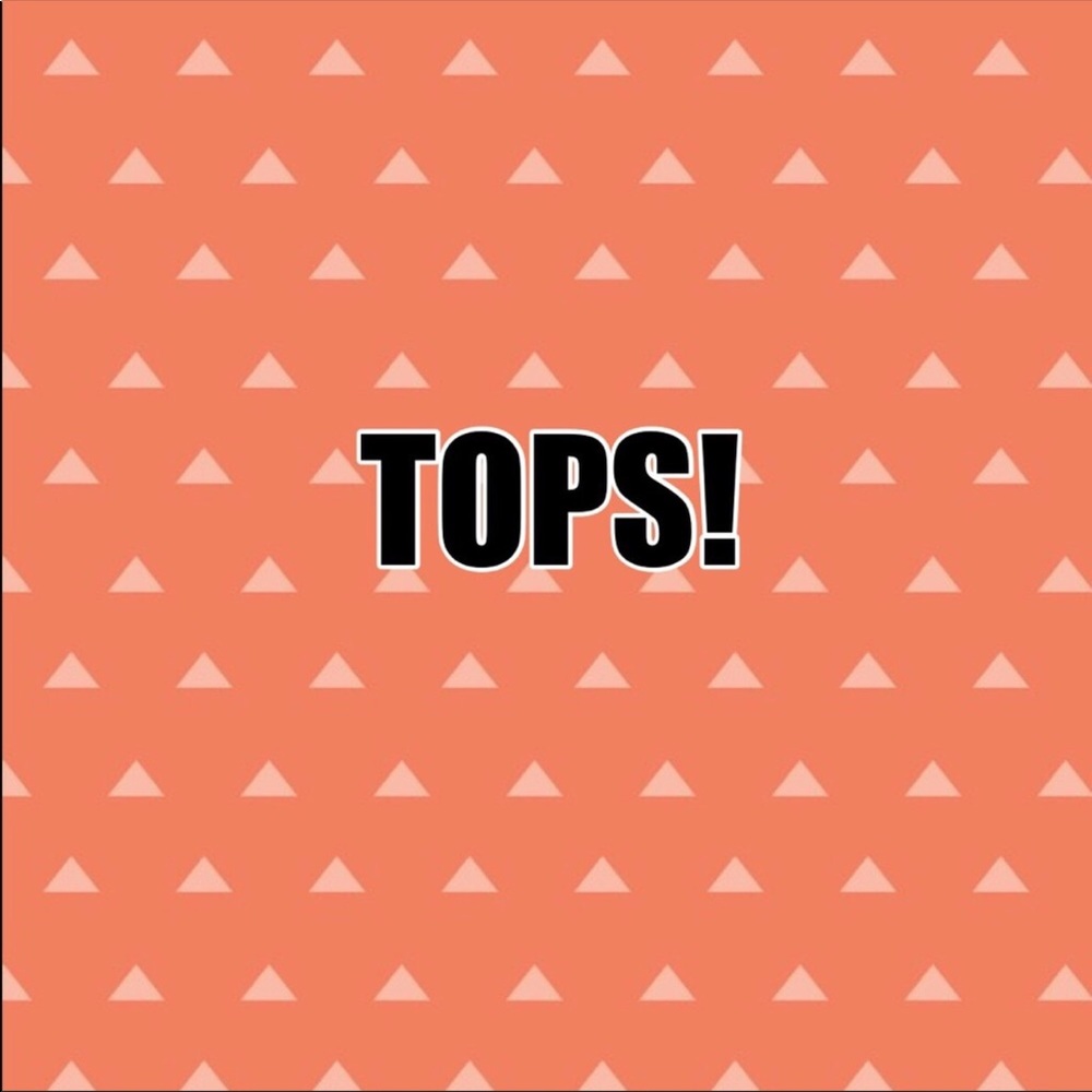 Tops !